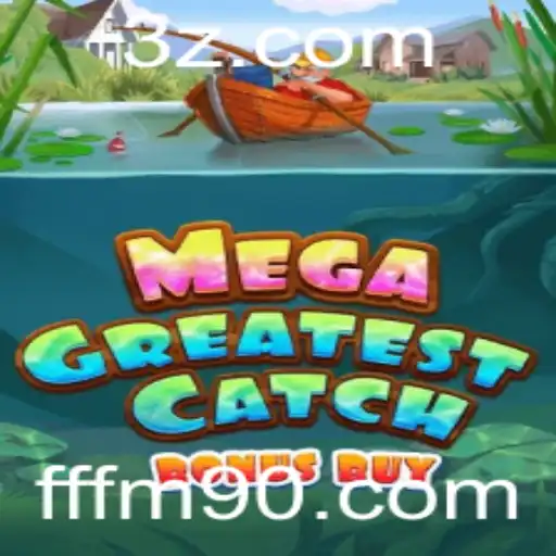 MegaGreatestCatchBonusBuy: Uma Jornada Inesquecível no Mundo dos Jogos